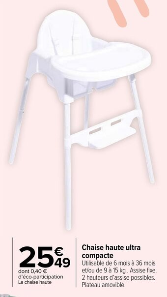 Carrefour Market Chaise haute ultra compacte offre