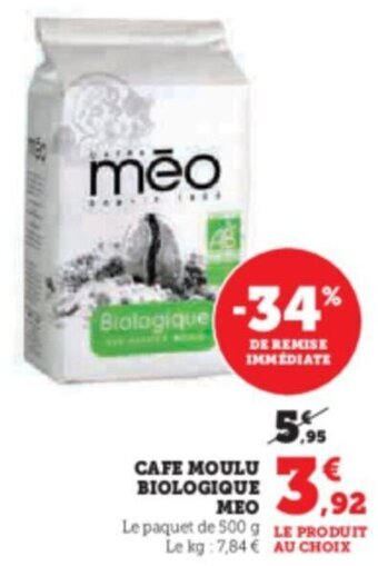 Hyper U CAFE MOULU BIOLOGIQUE MEO offre
