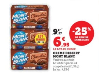 Hyper U CREME DESSERT MONT BLANC offre