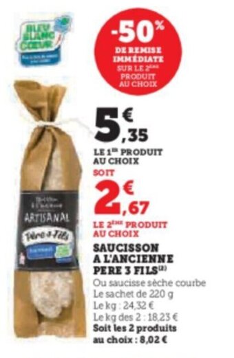 Hyper U SAUCISSON A L'ANCIENNE PERE 3 FILS offre