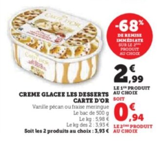 Hyper U CREME GLACEE LES DESSERTS CARTE D'OR offre