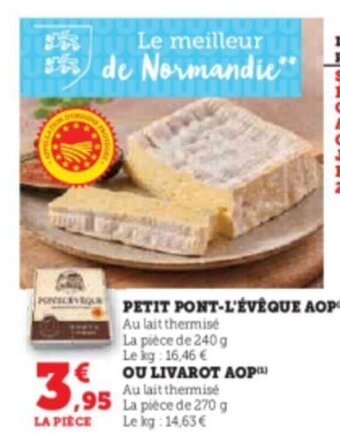 Hyper U PETIT PONT-L'ÉVÊQUE AOP) offre