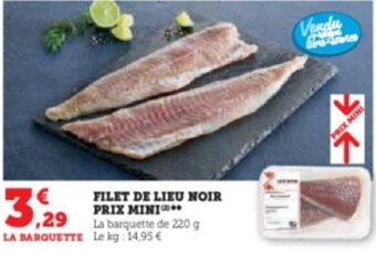 Hyper U FILET DE LIEU NOIR PRIX MINI offre