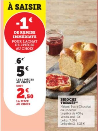Hyper U BRIOCHE TRESSÉE offre
