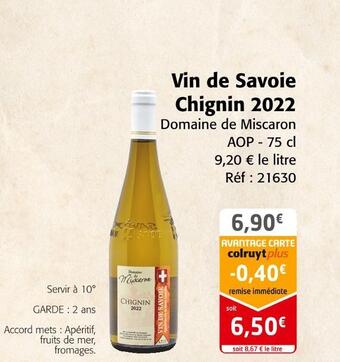 Colruyt Domaine de miscaron vin de savoie chignin 2022 offre