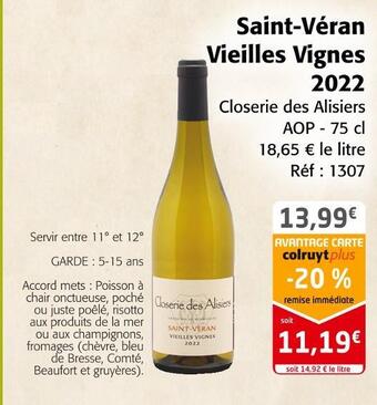 Colruyt Closerie des alisiers saint-véran vieilles vignes 2022 offre