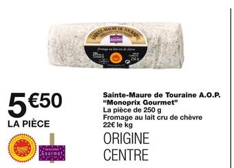 Monoprix Monoprix gourmet sainte-maure de touraine a.o.p offre