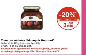 Monoprix Monoprix gourmet tomates séchées offre
