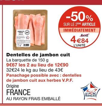 Monoprix Dentelles de jambon cuit offre