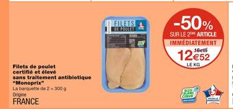 Monoprix Monoprix filets de poulet certifié et élevé sans traitement antibiotique offre