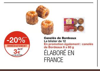 Monoprix Canelés de bordeaux offre