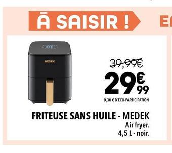 Supeco Medek friteuse sans huile offre