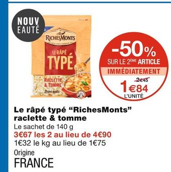Monoprix Richesmonts le râpé typé raclette & tomme offre