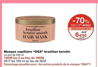 Monoprix Ogx masque capillaire brazilian keratin offre