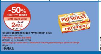 Monoprix Président beurre gastronomique doux offre