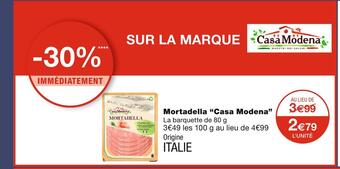 Monoprix Casa modena mortadella offre
