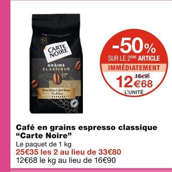 Monoprix Carte noire café en grains espresso classique offre