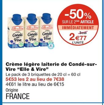 Monoprix Elle & vire crème légère laiterie de condé-sur- vire offre