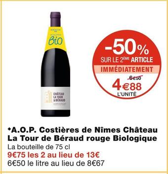 Monoprix Château la tour de béraud a.o.p. costières de nîmes rouge biologique offre