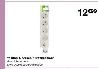 Trefilaction bloc 4 prises