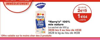 Monoprix Harry’s harry’s 100% mie nature offre