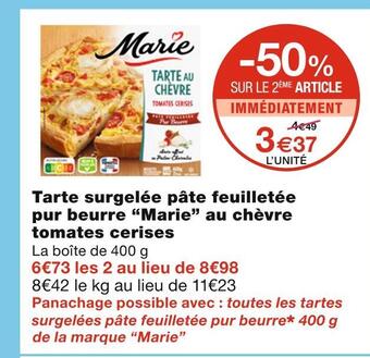 Monoprix Marie tarte surgelée pâte feuilletée pur beurre au chèvre tomates cerises offre