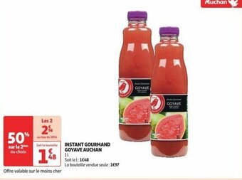 Auchan INSTANT GOURMAND GOYAVE AUCHAN offre