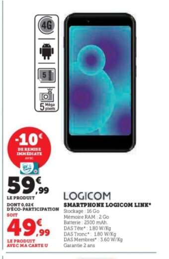 Super U SMARTPHONE LOGICOM LINK offre