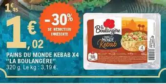 E.Leclerc Pauns du Monde kebab X4 offre