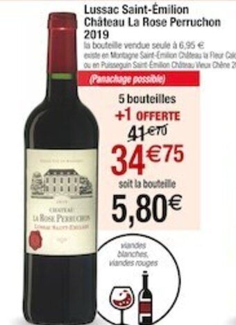Cora x Carrefour Lussac Saint-Émilion Château La Rose Perruchon 2019 offre