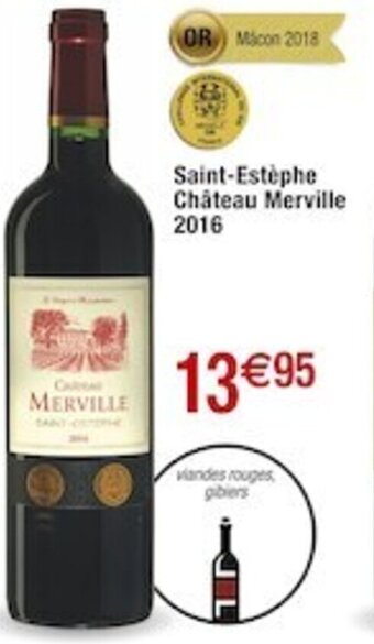 Cora x Carrefour Saint-Estèphe Château Merville 2016 offre