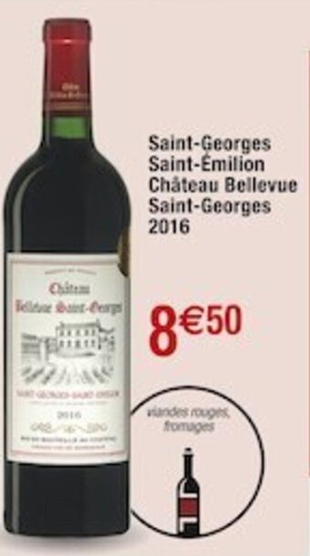 Cora x Carrefour Saint-Georges Saint-Émilion Château Bellevue Saint-Georges 2016 offre