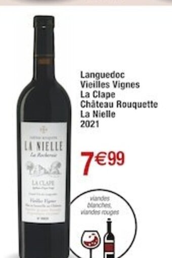 Cora x Carrefour Languedoc Vieilles Vignes La Clape Château Rouquette La Nielle 2021 offre