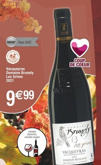 Cora x Carrefour Vacqueyras Domaine Brunely Les Grives 2021 offre