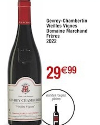 Cora x Carrefour Gevrey-Chambertin Vieilles Vignes Domaine Marchand Frères 2022 offre