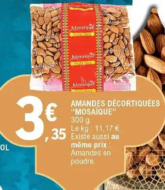 E.Leclerc Amandes décortiquées offre