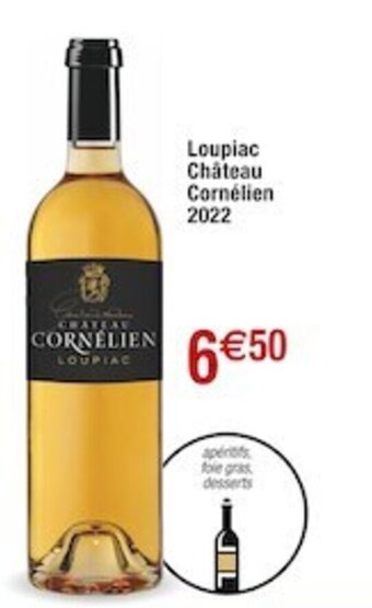 Cora x Carrefour Loupiac Chateau Cornélien 2022 offre
