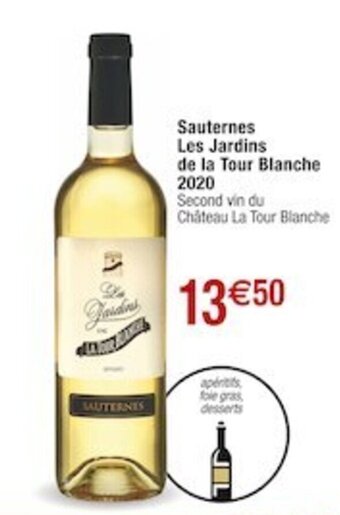 Cora x Carrefour Sauternes Les Jardins de la Tour Blanche offre