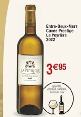 Cora x Carrefour Entre-Deux-Mers Cuvée Prestige La Peyrière 2022 offre