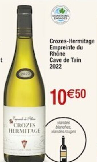 Cora x Carrefour Crozes-Hermitage Empreinte du Rhône Cave de Tain 2022 offre
