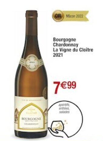 Cora x Carrefour Bourgogne Chardonnay La Vigne du Cloître 2021 offre