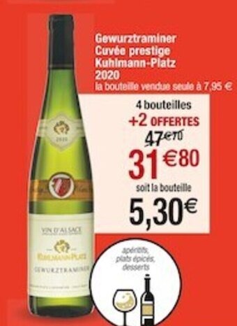 Cora x Carrefour Gewurztraminer Cuvée prestige Kuhlmann-Platz offre