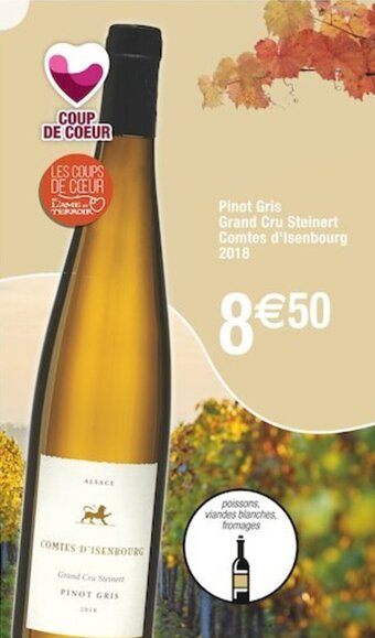 Cora x Carrefour Pinot Gris Grand Cru Steinert Comtes d'Isenbourg 2018 offre