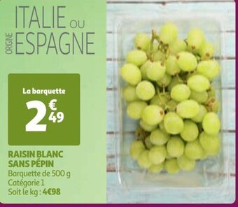 Auchan RAISIN BLANC SANS PÉPIN offre