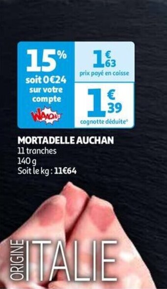 Auchan MORTADELLE AUCHAN offre