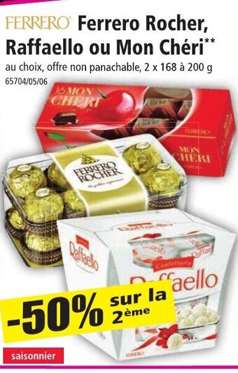 Ferrero Rocher, Raffaello ou Mon Chéri** choix, offre non panachable, 2 x 168 à 200 g