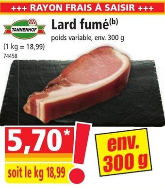 Norma Lard fumé (b) offre