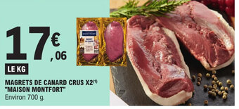 E.Leclerc Express MAGRETS DE CANARD CRUS X2(¹) "MAISON MONTFORT" offre