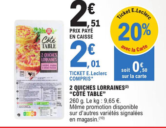 2 QUICHES LORRAINES(²) "CÔTÉ TABLE"