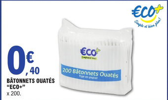 E.Leclerc Express BÂTONNETS OUATÉS "ECO+" offre
